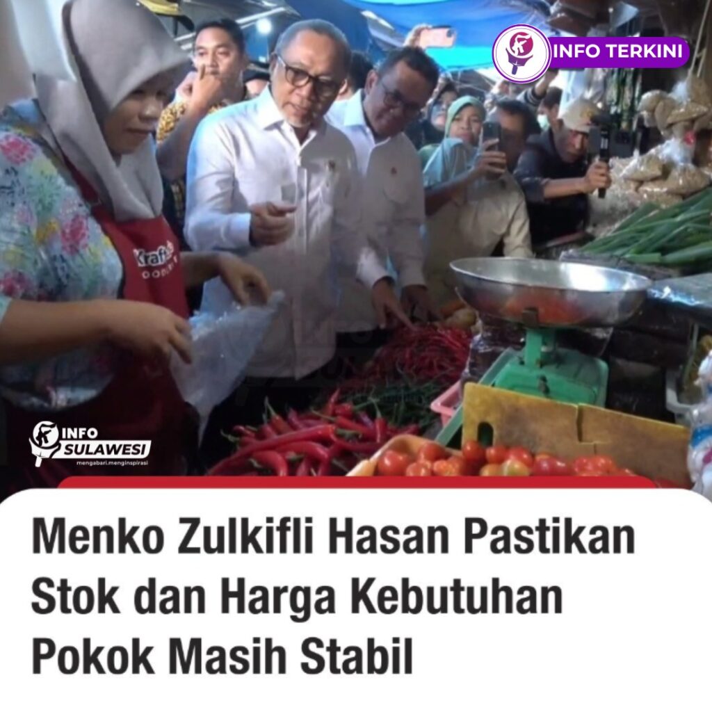 Zulhas Pastikan Harga Pokok Stabil