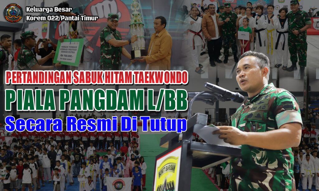 Pertandingan Sabuk Hitam Taekwondo Piala Pangdam l/BB Resmi di Tutup