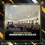 Polda Aceh Laksanakan Kegiatan Prolat Bintara
